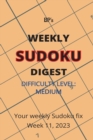 Image for Bp&#39;s Weekly Sudoku Digest - Difficulty Medium - Week 11, 2023