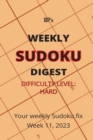 Image for Bp&#39;s Weekly Sudoku Digest - Difficulty Hard - Week 11, 2023