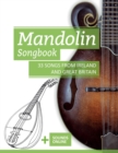 Image for Mandolin Songbook - 33 Songs from Ireland and Great Britain