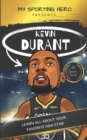Image for My Sporting Hero : Kevin Durant: Learn all about your favorite NBA star