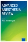 Image for Advanced Anesthesia Review