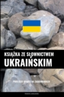 Image for Ksiazka ze slownictwem ukrainskim