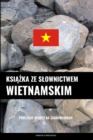Image for Ksiazka ze slownictwem wietnamskim : Podejscie oparte na zagadnieniach