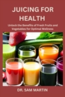 Image for Juicing for Health