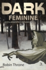 Image for Dark Feminine : Poetry, prose &amp; the in-between