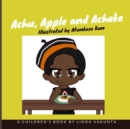 Image for Achu, Apple and Acheke