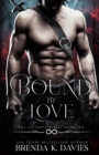 Image for Bound by Love (The Alliance, Book 10)