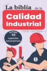 Image for La biblia de la Calidad Industrial