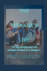 Image for The Teenage&#39;s Life
