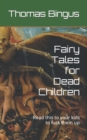 Image for Fairy Tales for Dead Children