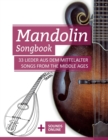 Image for Mandolin Songbook - 33 Lieder aus dem Mittelalter / Songs from the Middle Ages