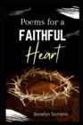 Image for Poems For a Faithful Heart : Christian Poetry on God&#39;s Love