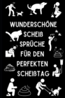 Image for Wundersch?ne Schei? Spr?che f?r den perfekten Schei?tag!