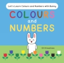 Image for Let&#39;s Learn Colours and Numbers with Bunny!