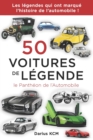 Image for 50 VOITURES DE LEGENDE (le Pantheon de l&#39;Automobile) (Francais)