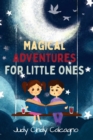 Image for Magical Adventures for Little Ones