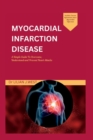 Image for Myocardial Infarction Diseases : A Simple Guide To Overcome, Understand and Prevent Heart attacks