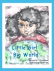 Image for Little Girl, Big World