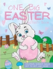 Image for One Big Easter Activity Book : A Fun and Engaging Collection of Simple Easter Activities For Children