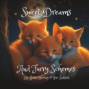 Image for Sweet Dreams and Furry Schemes