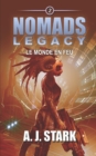 Image for Nomads Legacy : Le monde en feu