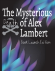 Image for The Mysterious Death of Alex Lambert