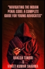 Image for Navigating the Indian Penal Code : A Complete Guide for Young Advocates