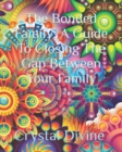 Image for The Bonded Family
