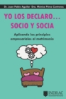 Image for Yo los Declaro... Socio y Socia