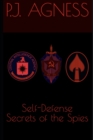 Image for Self-Defense Secrets of the Spies : Methods of the CIA, KGB, and OSS