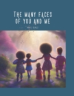 Image for The many faces of you and me