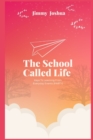 Image for The School Called Life