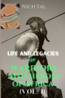 Image for Life and Legacies of Warriors and Heroes of Africa