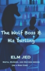 Image for The Wolf Boss &amp; His Darling