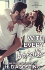 Image for With Every Breath : book 1 in the Brave Enough duet