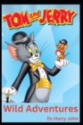 Image for Tom and Jerry&#39;s Wild Adventures