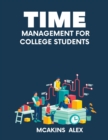 Image for Time Management For College Students