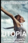 Image for Utopia I : Una novela de intriga, misterio y suspense