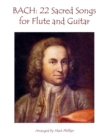 Image for Bach : 22 Sacred Songs for Flute and Guitar