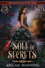 Image for Sole of Secrets : A Retelling of The Twelve Dancing Princesses