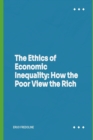 Image for The Ethics of Economic Inequality
