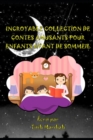 Image for Incroyable Collection de Contes Amusants Pour Enfants Avant de Sommeil