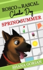 Image for Rosco the Rascal Calendar Dog : Spring &amp; Summer: Short Stories for Kids