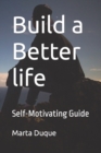 Image for Build a Better life