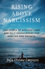 Image for &quot;Rising Above Narcissism