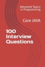Image for 100 Interview Questions : Core JAVA