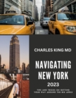 Image for New York City travel Book 2023 : The Ultimate Guide Book to Exploring New York City