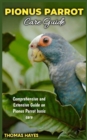 Image for PIONUS PARROT Care Guide : Comprehensive and Extensive guide on Pionus Parrot basic care