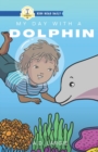 Image for My Day With A Dolphin