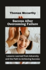 Image for Success After Overcoming Failure
